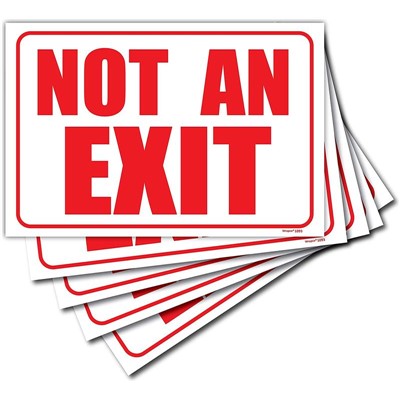 SIGNAGE NOT AN EXIT VI NYL 10X7